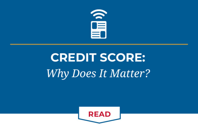 credit score: why does it matter?
